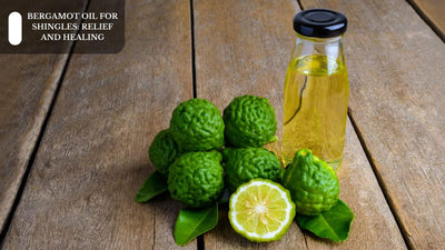 Bergamot Oil For Shingles: Relief And Healing