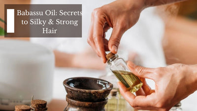 Babassu Oil: Secrets to Silky & Strong Hair