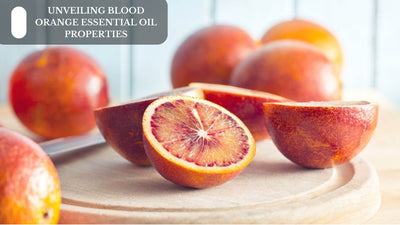 Unveiling Blood Orange Essential Oil Properties